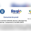 Comunicat de presă – finalizarea proiectului: Închiderea centrului rezidențial „Bucium“, Municipiul Iași, Județul Iași – Componenta 2, Cod SMIS 130475.