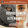 Despre oameni & alte animale: Dialog interdisciplinar la Academia Română, Filiala Iași