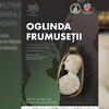 Expoziția „Oglinda frumuseții. De la simplitatea femeii la divinitatea zeiței în Antichitate. Obiecte din colecția Muzeului de Istorie Națională și Arheologie Constanța” la Palatul Culturii din Iași