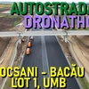 Autostrada A7, filmată din dronă: asfalt turnat pe zeci de kilometri, dar structurile pun frână ritmului de lucru