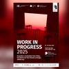 Work in Progress 2025 – Expoziție a studenților Foto-Video, Facultatea de Arte Vizuale și Design, Universitatea Națională de Arte „George Enescu” Iași,10-20 iulie 2025, Galeria de Artă „Octav Bancilă” a Uniunii Artiștilor Plastici din România, Filiala Iași