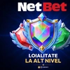 Loialitate la alt nivel – noul program de fidelitate NetBet (P)