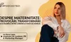 LIVE VIDEO – Anca Lapa, creatoare de conținut, PR & Marketing Manager, despre maternitate: provocări, transformări și echilibrul între carieră și viața de familie