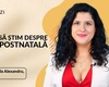 Depresia postnatală, între tăcere, vinovăție și vindecare. Cum o recunoști și cum te eliberezi de ea? Mihaela Alexandru – terapeut holistic și coach în manifestare vorbește la #PodcastBZI despre acest fenomen
