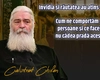 Invidia și răutatea au atins cote alarmante! Cum ne comportăm cu astfel de persoane ne spune părintele Calistrat Chifan la BZI LIVE