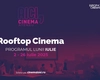 Cinema Ateneu Iași inaugurează Rooftop Cinema. Cinema în aer liber, pe terasa Ateneului Național din Iași