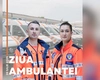 IGSU, de Ziua Națională a Ambulanței: „Este un prilej să le mulțumim pentru efortul neîntrerupt și pentru rolul lor vital în salvarea de vieți”