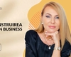 Gabriela Zboiu, psihoterapeut, despre construirea încrederii în business