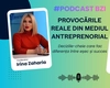 #PodcastBZI aduce în prim-plan antreprenoriatul și parcursul profesional