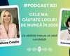 Despre cele mai căutate locuri de muncă în 2026, cu Gabriela Vasilache, director AJOFM Iași, într-un nou episod de #PodcastBZI!