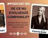 Victoria Bulai, antreprenoare, managing partner HELIX, de ce nu evoluează companiile?