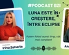 #PodcastBZI vine cu o nouă editie dedicată astrologiei. Luna este în creștere, între eclipse, către faza de Lună Plină, cu Luna în Fecioară, care va fi pe 3 martie, cu o eclipsă totală de Lună. Putem folosi acest timp, cât mai conștient