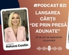 Lansarea cărții ”De prin presă adunate. Despre timp, memorie și datoria de a nu tăcea”, autor dr. ing. Leonard Constantin Stafie, în direct la #PodcastBZI!