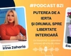 Puterea de a ierta și drumul spre libertate interioară. Acesta este subiectul #PodcastBZI, unde invitată este Elena Angela Roșcan, psihoterapeut
