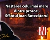 Nașterea celui mai mare dintre proroci, Sfântul Ioan Botezătorul. Părintele Calistrat Chifan revine în studio BZI LIVE