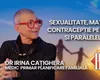 Dr. Irina Cațighera, medic de planificare familială în cadrul Maternitatii Cuza Vodă Iași, discută la BZI LIVE despre sexualitate, maternitate si metodele de contraceptie pe meridianele si paralelele lumii