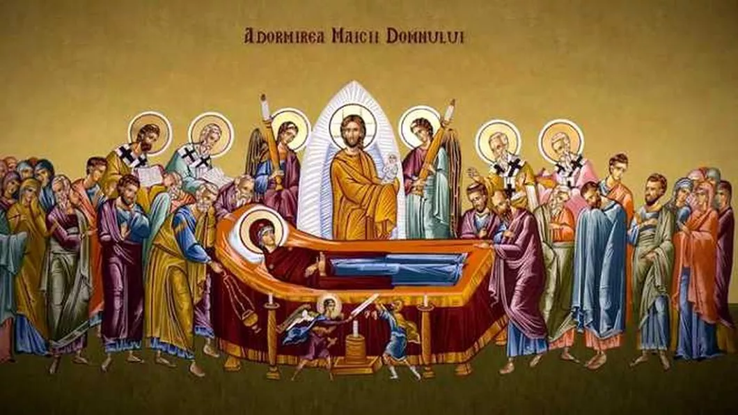 Adormirea Maicii Domnului sărbătoare mare în Biserica Ortodoxă Română. Tradiții de Sfânta Mărie Mare în 2020