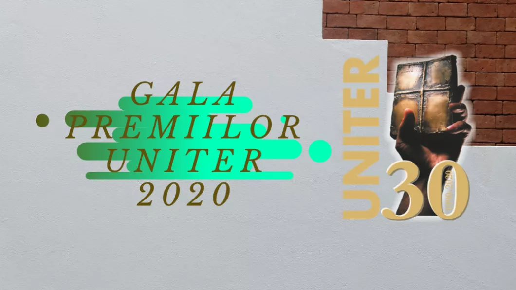 Gala UNITER 2020. Lista marilor câştigători