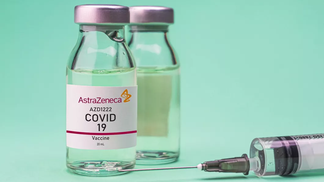 Vaccinarea anti-COVID-19 cu AstraZeneca a început Prima doză de vaccin s-a administrat pe data de 15 februarie 2021