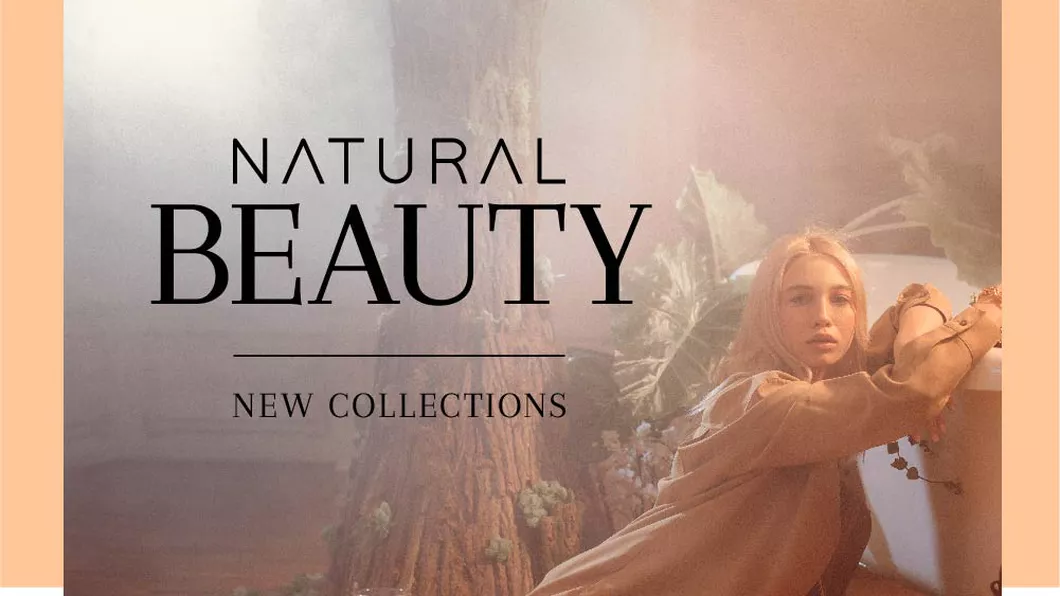 Natural Beauty Descoperă colecțiile primăvară-vară în magazinele din Palas și simte emoția shopping-ului