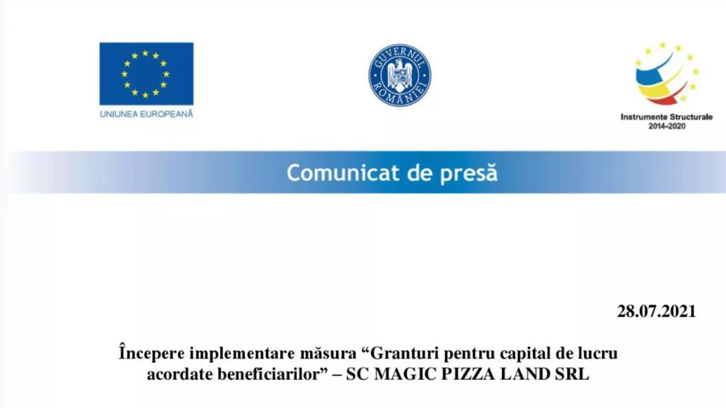 Începere implementare măsura Granturi pentru capital de lucru acordate beneficiarilor - SC MAGIC PIZZA LAND SRL