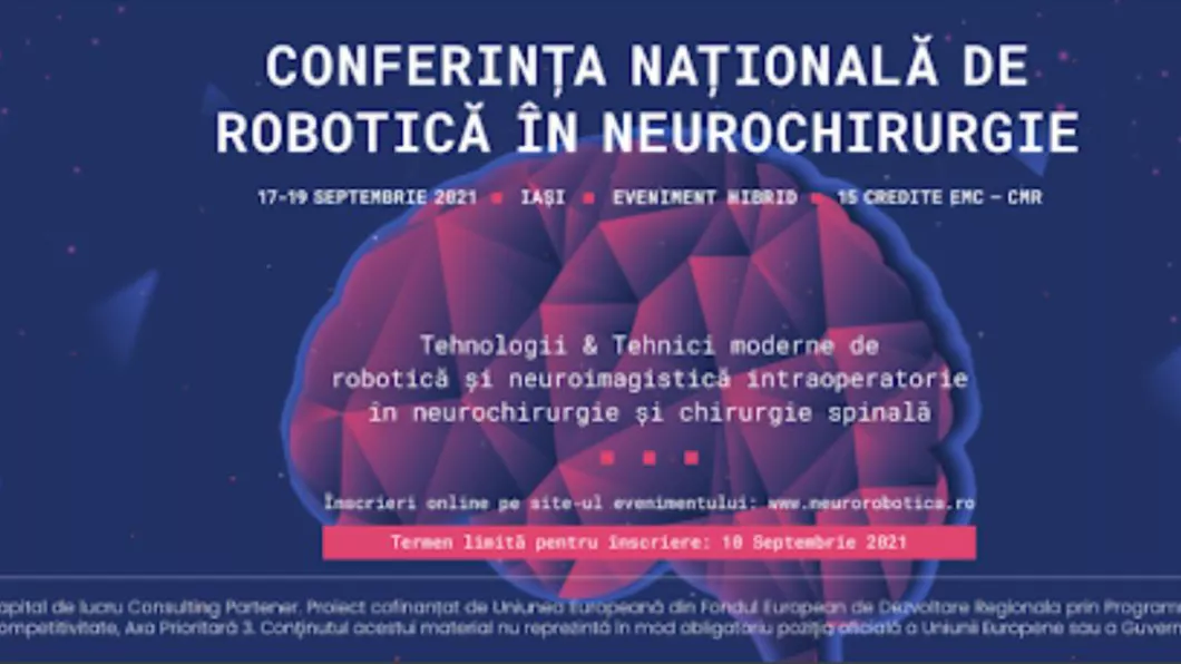 Deschiderea oficială a Conferinței Naționale de Robotică în Neurochirugie va avea loc vineri 17 septembrie 2021
