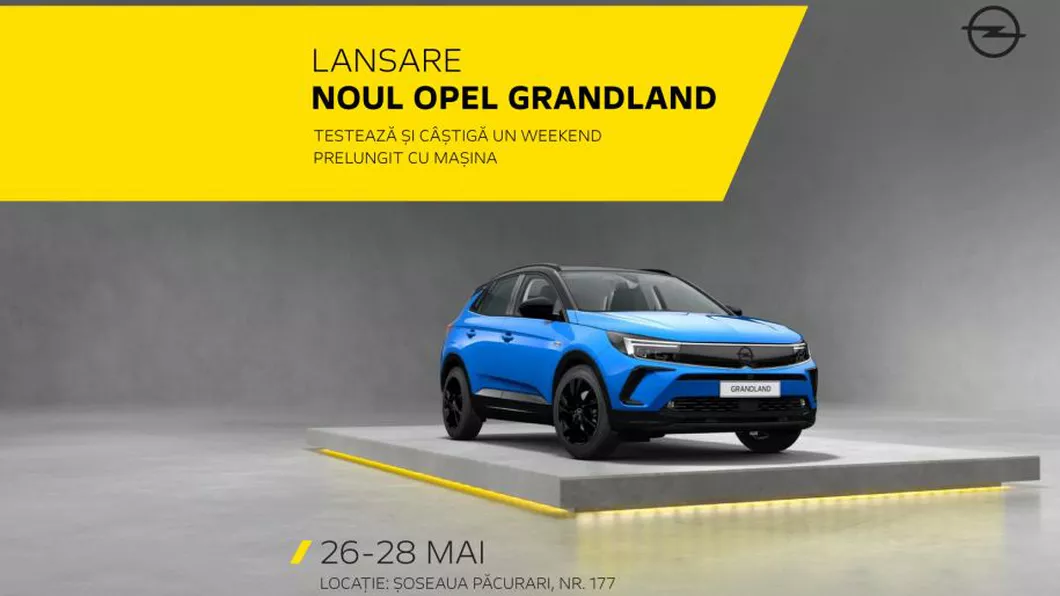 Noul Opel Grandland a ajuns la Iași Comandă-ți un test drive la Casa Auto