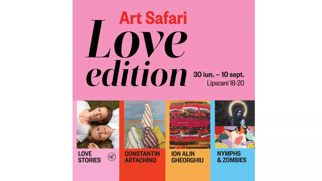Art Safari Love Edition se deschide din 30 iunie O nouă colaborare internațională cu National Portrait Gallery Londra plus Nimfe și Zombi o expoziție contemporană cum nu ați mai văzut