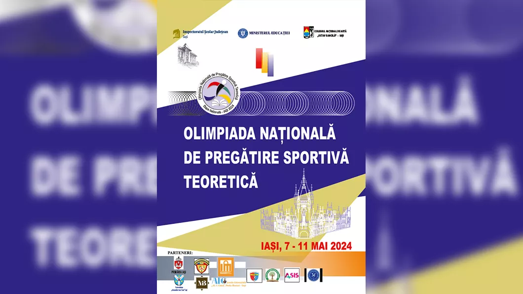 La Iași în perioada 7 - 11 mai aproximativ 200 de elevi din toată țara vor participa la Olimpiada Națională de Pregătire Sportivă Teoretică
