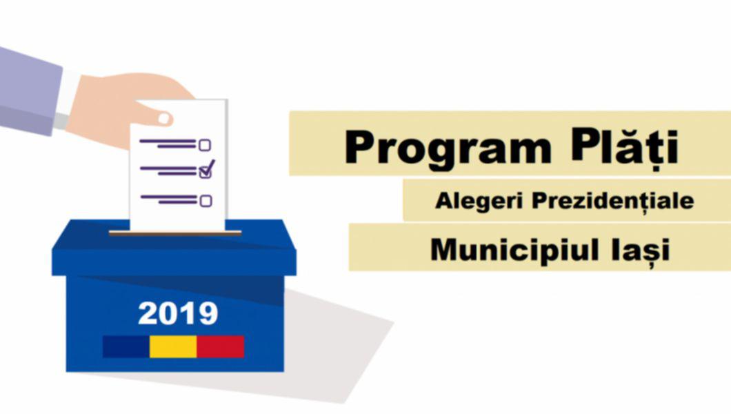 Program Plăți Alegeri Prezidențiale 2019 Buna Ziua Iasi Bzi Ro