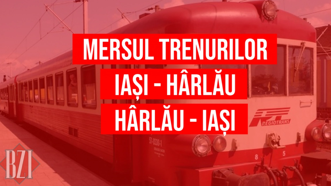 Vrei să ajungi la Hârlău sau la Iași? Iată mersul trenurilor IAȘI - HÂRLĂU și mersul trenurilor HÂRLĂU - IAȘI