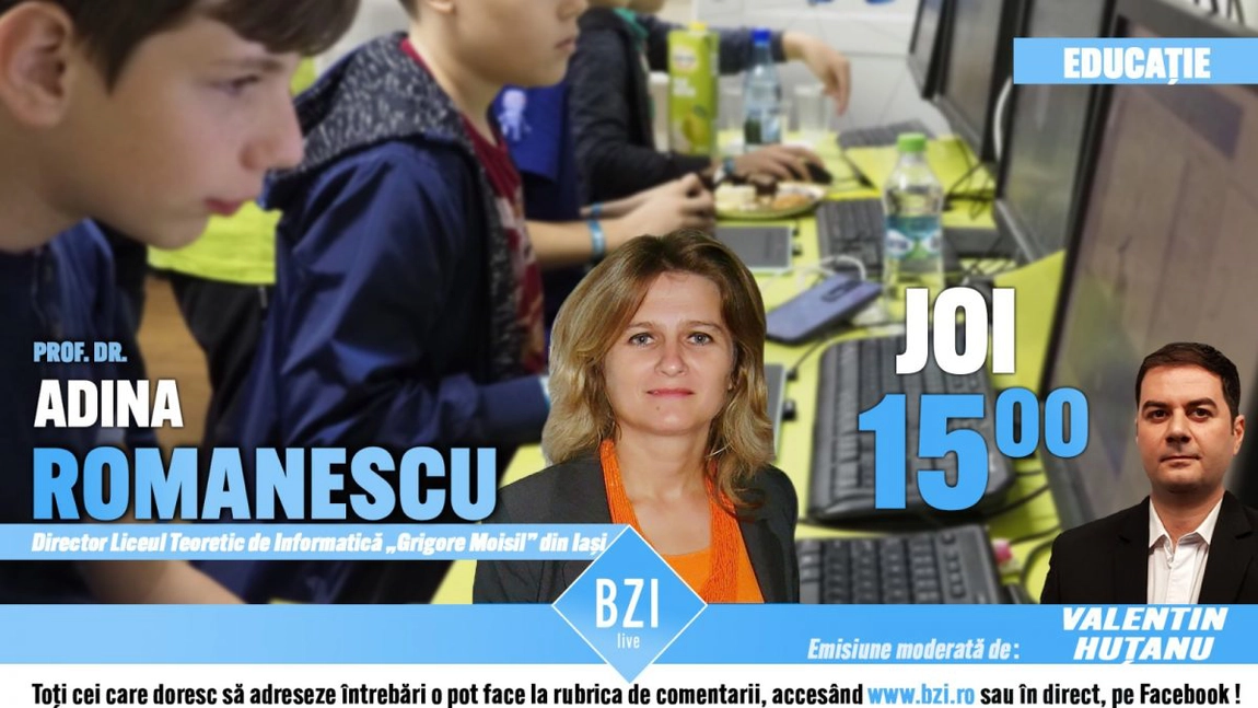 LIVE VIDEO - Dialog educaţional de impact, în Platoul BZI LIVE! Despre 50 ani de excelenţă şi tradiţie în învăţământ alături de prof. dr. Adina Romanescu, managerul Liceului Teoretic de Informatică 