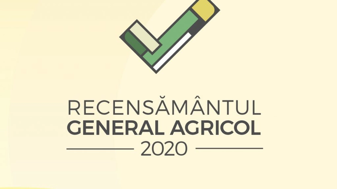 Se lansează colectarea datelor pentru Recensământul General Agricol – runda 2020