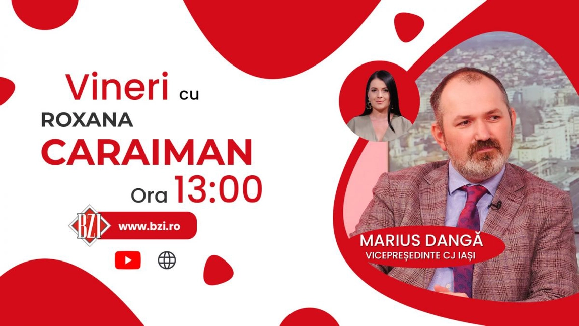 LIVE VIDEO - Marius Dangă, vicepreședintele Consiliului Județean Iași, discută la BZI LIVE despre cele mai stringente probleme ale județului și domeniile prioritare - FOTO