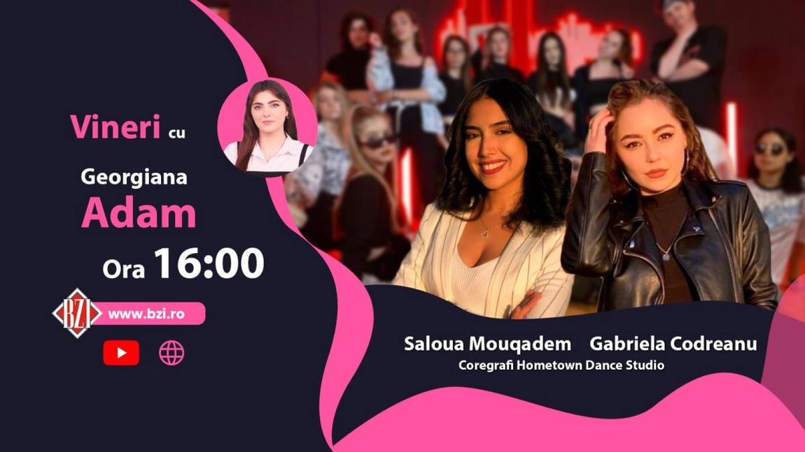 LIVE VIDEO - Coregrafii Saloua Mouqadem și Gabriela Codreanu fac totul pentru dans. Povestea Hometown Dance Studio în interviul BZI LIVE