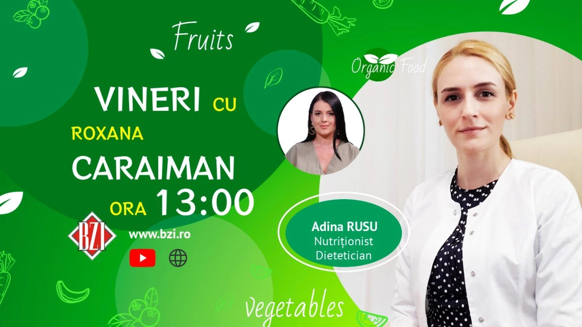 LIVE VIDEO - Cum să ne imprimăm obiceiuri alimentare sănătoase ne învață Adina Rusu, nutriționist-dietetician, la BZI LIVE - FOTO