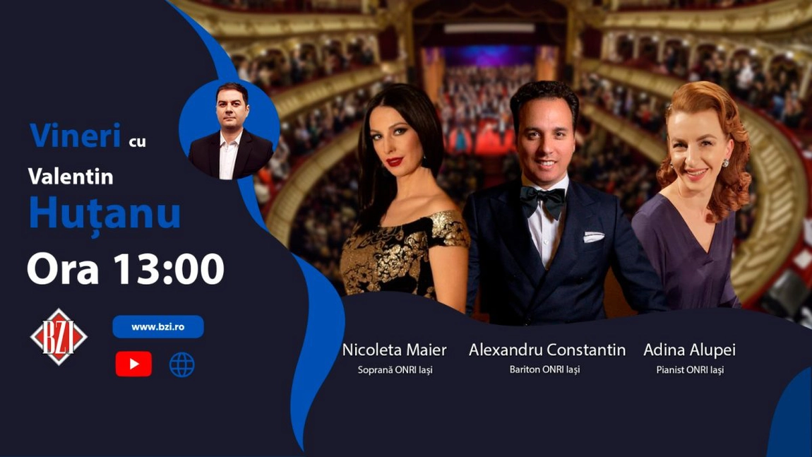 LIVE VIDEO - TOP MUZICAL! În Platoul BZI LIVE este programată o emisiune specială alături de Nicoleta Maier (soprană), Adina Alupei (pianist) şi Alexandru Constantin (bariton) - Opera Naţională Română Iaşi - FOTO