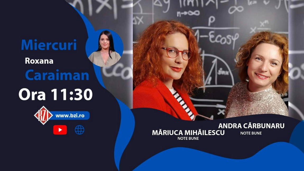 LIVE VIDEO - Pregătire gratuită pentru elevii de gimnaziu și liceu în vederea promovării examenelor! Măriuca Mihăilescu și Andra Cărbunaru vorbesc la BZI LIVE despre platforma „Note Bune