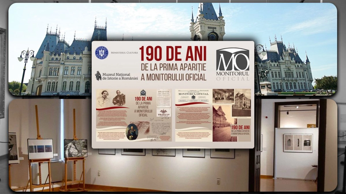 Expoziția foto-documentară „190 de ani de la prima apariție a Monitorului Oficial”, la Palatul Culturii din Iași