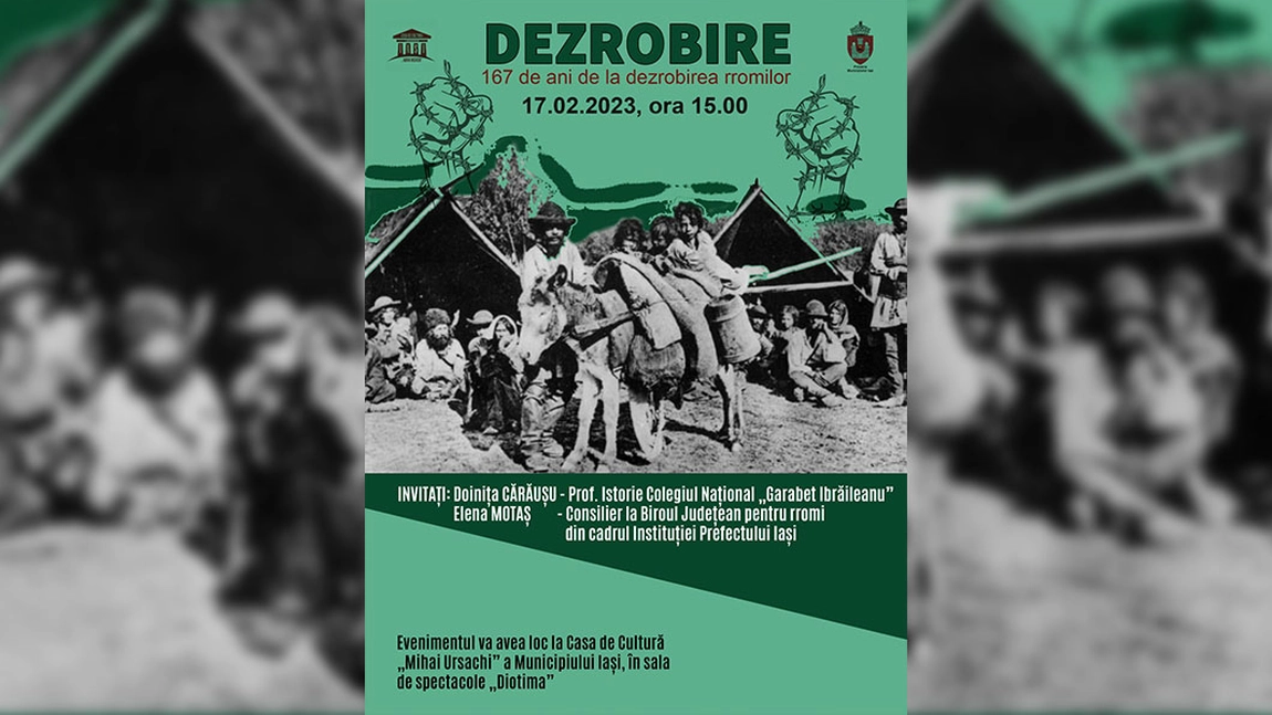 Eveniment important organizat la Casa de Cultură „Mihai Ursachi” Iași pentru a marca 167 de ani de la dezrobirea rromilor
