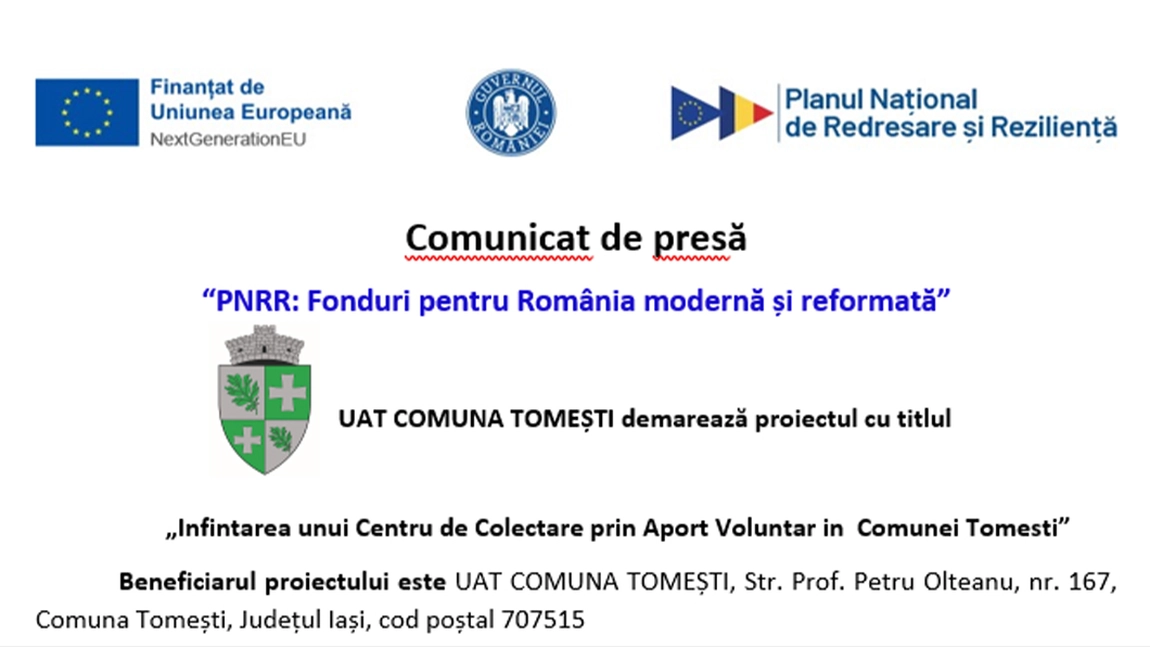 Comunicat de presă PNRR „Inființarea unui Centru de Colectare prin Aport Voluntar in Comuna Tomesti”