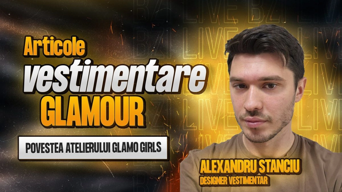 Alexandru Stanciu, designer vestimentar, detaliază pentru BZI LIVE despre povestea atelierului Glamo Girls
