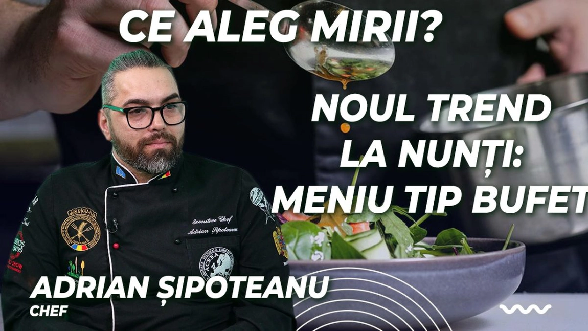 LIVE VIDEO - Noul trend la nunți: meniu tip bufet. Despre alegerile mirilor discută cheful Adrian Șipoteanu la BZI LIVE