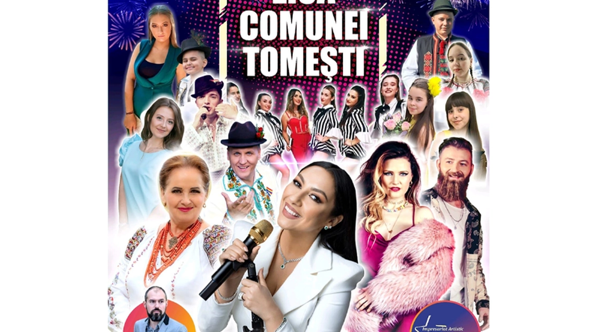 Zile de sărbătoare în comuna Tomești. Ce artiști vor urca pe scenă? Programul complet
