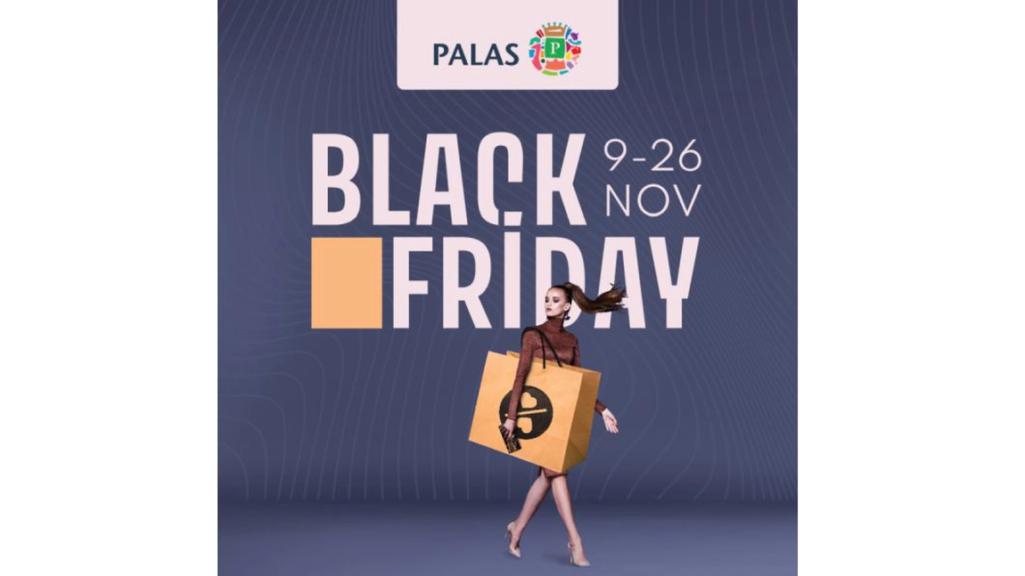 Palas deschide sezonul reducerilor de până la 70% cu Black Friday!