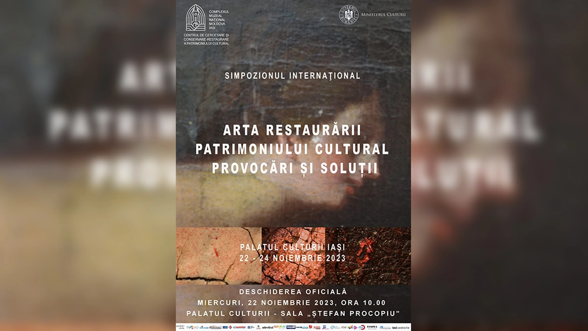 Simpozionul Internaţional „Arta restaurării patrimoniului cultural. Provocări şi soluţii”, la Palatul Culturii Iași