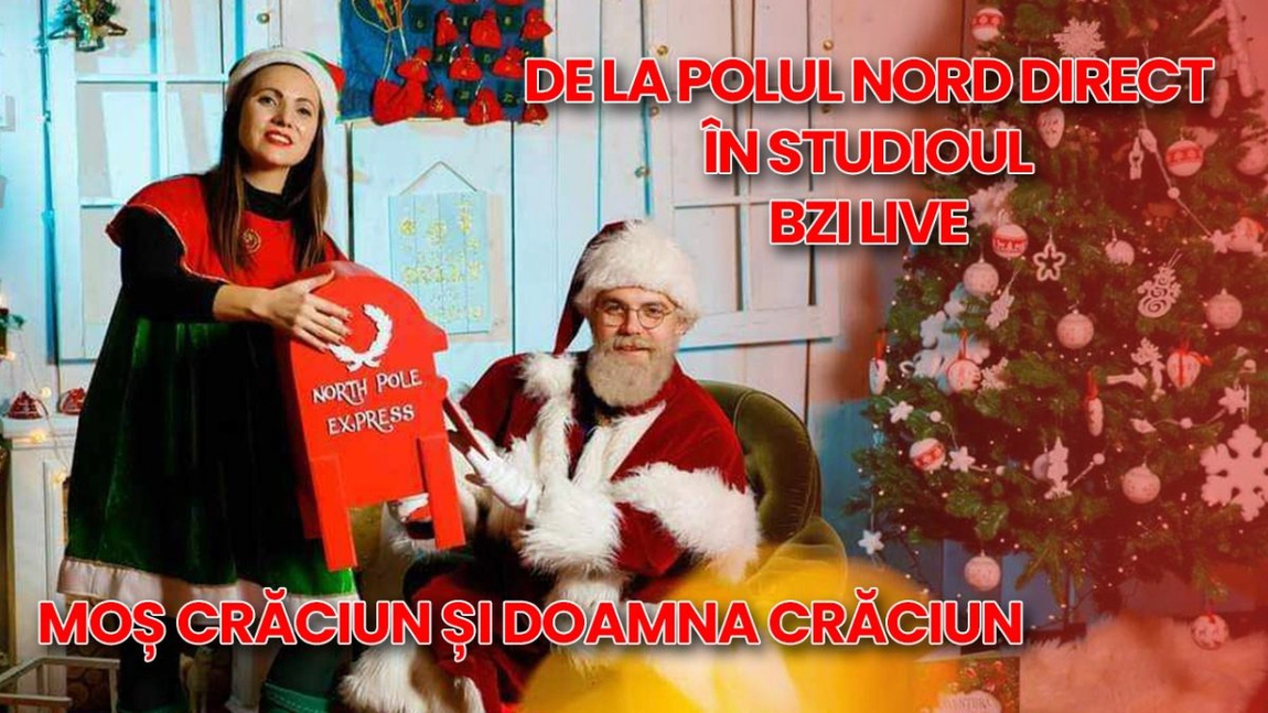 LIVE VIDEO - Cine este în studioul BZI LIVE? Însuși Moș Crăciun și Doamna Crăciun au venit de departe pentru a vorbi despre magia sărbătorilor de iarnă - FOTO