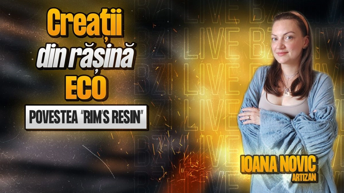 LIVE VIDEO - Creații din rășină ecologică! Ioana Novic, artizan, împărtășește pentru BZI LIVE despre activitatea sa creativă, “RIM’S RESIN”