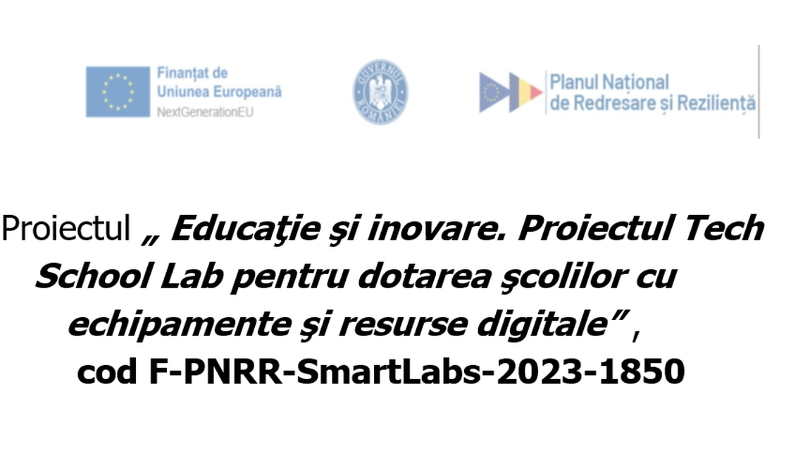 Proiectul „Educaţie şi inovare. Proiectul Tech School Lab pentru dotarea şcolilor cu echipamente şi resurse digitale”