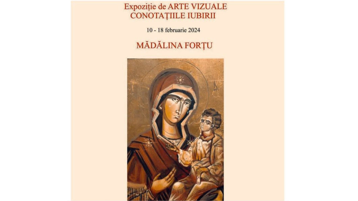 Expoziției de arte vizuale cu titlul CONOTAȚIILE IUBIRII -10 februarie 2024